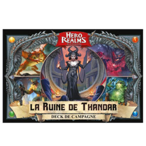 Hero Realms - La ruine de Thandar