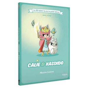 Calie & Kasskoo - La BD dont tu es le petit héros