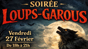 Soirée Loups-Garous